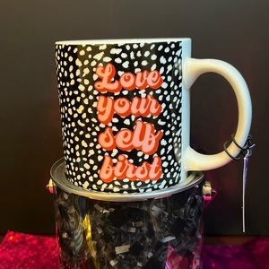 Love Your Self First Mug NWT